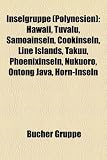 Inselgruppe (Polynesien): Inselgruppe (Gesellschaftsinseln), Inselgruppe (Hawaii-Inseln), Inselgruppe (Neuseeland), Inselgruppe (Tonga), Inselgruppe ... French Frigate Shoals, Chatham-Inseln