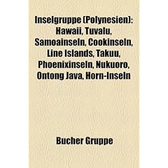 Inselgruppe (Polynesien): Inselgruppe (Gesellschaftsinseln), Inselgruppe (Hawaii-Inseln), Inselgruppe (Neuseeland), Inselgruppe (Tonga), Inselgruppe ... French Frigate Shoals, Chatham-Inseln