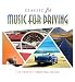 Classic FMs Music For Driving CD