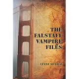 The Falstaff Vampire Files ~ Lynne Murray