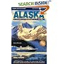 Alaska by Cruise Ship: The Complete Guide to Cruising Alaska with Giant Pull-out Map (6th Edition)