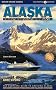 Alaska by Cruise Ship: The Complete Guide to Cruising Alaska with Giant Color Pull-Out Map