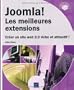 Joomla! Les Meilleures extensions - Cr�er un site Web 2.0 riche et attractif !