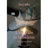 L'�crivain Et La Baleinepar Paul Ruty
