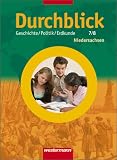 Produkt-Bild: Durchblick Geschichte /Politik /Erdkunde. Ausgabe f&uuml;r Hauptschulen in Niedersachsen: Durchblick Geschichte 7 / 8. Sch&uuml;lerband. Hauptschule. Niedersachsen: Geschichte - Sozialkunde - Erdkunde