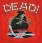 Dead! The Grim Reaper's Greatest Hits