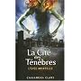 La cité des ténèbres, Tome 2 : L'épée mortelle