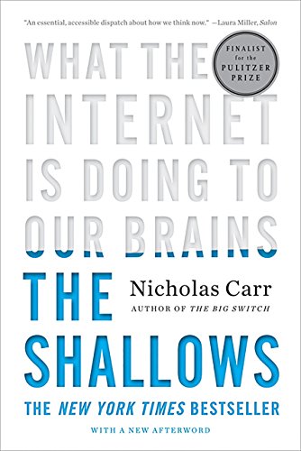 Download The Shallows: What the Internet Is Doing to Our Brains Download The Shallows: What the Internet Is Doing to Our Brains