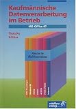 Review Winklers  / Kaufmännische Datenverarbeitung im Betrieb. Microsoft Office 97, Word, Excel, Access. (Lernmaterialien)