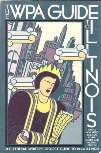 the wpa guide to illinois american guide
