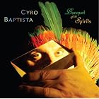 Banquet of the Spirits by Cyro Baptista