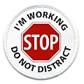 I'M WORKING DO NOT DISTRACT Dog 3 inch Sew-on Patch