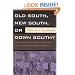 OLD SOUTH, NEW SOUTH, OR DOWN SOUTH?: FLORIDA AND THE MODERN CIVIL RIGHTS MOVEMENT