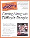 The Complete Idiot's Guide to Dealing with Difficult People (Complete idiot's guides) Thumbnail