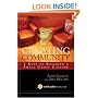 Creating Community: Five Keys to Building a Small Group Culture