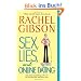 Sex, Lies, and Online Dating