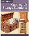 Cabinets & Storage Solutions: 17 Space-Saving Projects from Woodworking's Top Experts (The Best of Woodworker's Journal series)