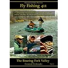 Fly Fishing 411, The Roaring Fork Valley by 