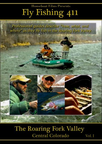 Fly Fishing 411, The Roaring Fork Valley
