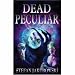 Books : Dead Peculiar