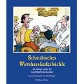 Schw�bisches Wirtshausliederbuch: 66 deftige Lieder f�r feuchtfr�hliche Runden
