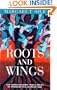 Roots and Wings: The Human Journey from a Speck of Stardust to a Spark of God