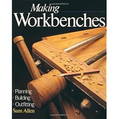 Making Workbenches: * Planning * Building * Outfitting