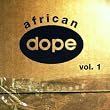 African Dope Vol.1