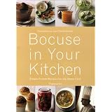 Bocuse in Your Kitchen: Simple French Recipes for the Home Chefpar Paul Bocuse