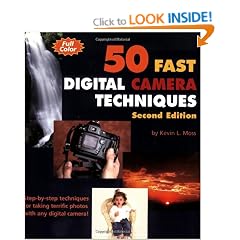 50 Fast Digital Camera Techniques