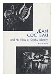Jean Cocteau and his films of Orphic identity