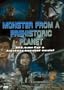Monster from a Prehistoric Planet/Voyage To the Planet of Prehistoric Planet