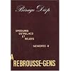 M�moires : Tome 3, A rebrousse-gens