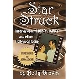 Star Struck: Interviews with Dirty Harry and other Hollywood Icons (Kindle Edition)
