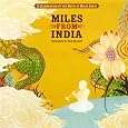 Miles from India (TWO CD SET) by Various Artists