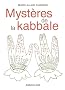 Myst�res de la kabbale