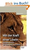 Mit der Kraft einer L�win