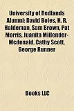 Produkt-Bild: University of Redlands Alumni: David Boies, H. R. Haldeman, Sam Brown, Pat Morris, Juanita Millender-McDonald, Cathy Scott, George Runner