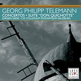 Telemann: Concertos; Suite Don Quichotte
