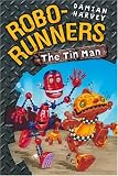 Robo-Runners 1: Tin Man
