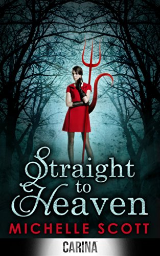 Straight To Heaven (Lilith Straight series, Book 2)