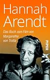 Produkt-Bild: Hannah Arendt: Das Buch zum Film von Margarethe von Trotta