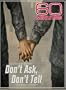 60 Minutes - Don't Ask, Don't Tell (December 16, 2007)
