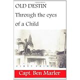 OLD DESTIN: Through the Eyes of a Child