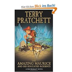 The Amazing Maurice and His Educated Rodents (Discworld Novel)