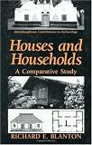 Houses and Households: A Comparative Study (Interdisciplinary Contributions to Archaeology)