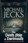 The Death Ship of Dartmouth (Knights Templar)