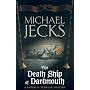 The Death Ship of Dartmouth (Knights Templar)