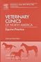 Clinical Nutrition, An Issue of Veterinary Clinics: Equine Practice, 1e (The Clinics: Veterinary Medicine)