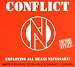 Conflict-Employing All Means Necessary